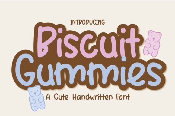 Biscuit Gummies: A Handwritten Font for Editorial Publishing