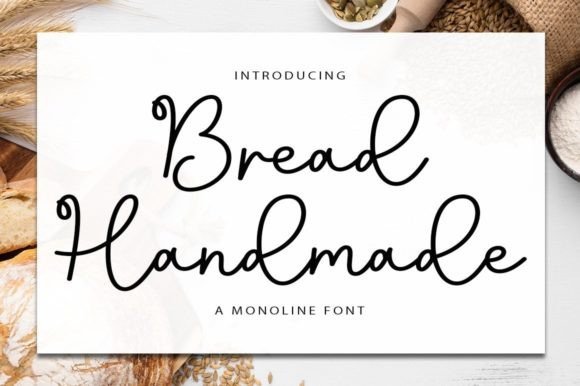 Bread Handmade: A Script Font with Editorial Charm