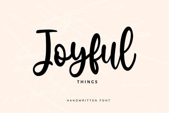 Joyful Things: A Handwritten Font That Brings Warmth to Web Design