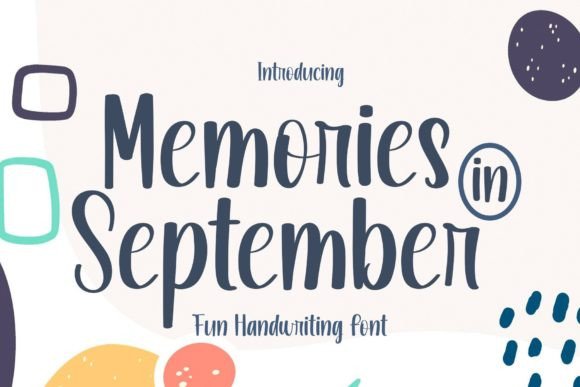 Memories in September Font: A Brand Upgrade for Your Small Business